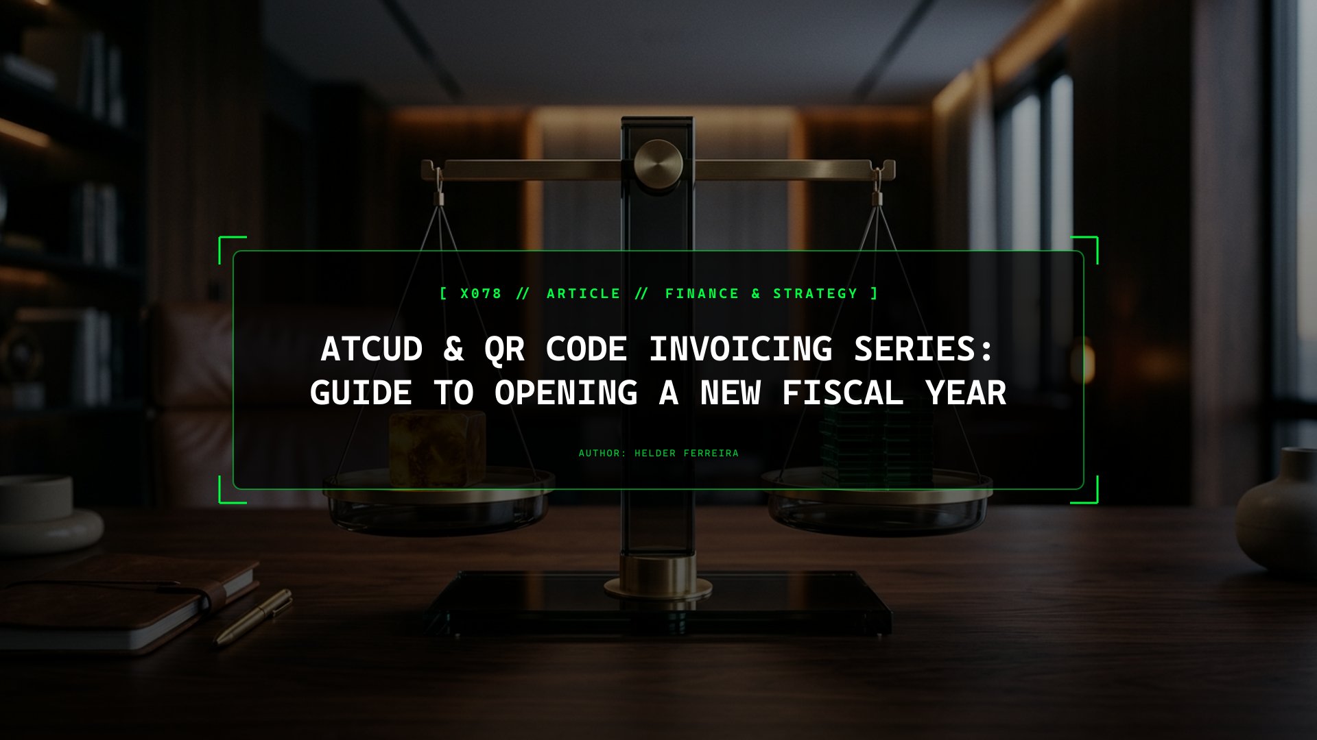 ATCUD & Certified Invoicing Series Explained: Preventing New Fiscal Year Errors