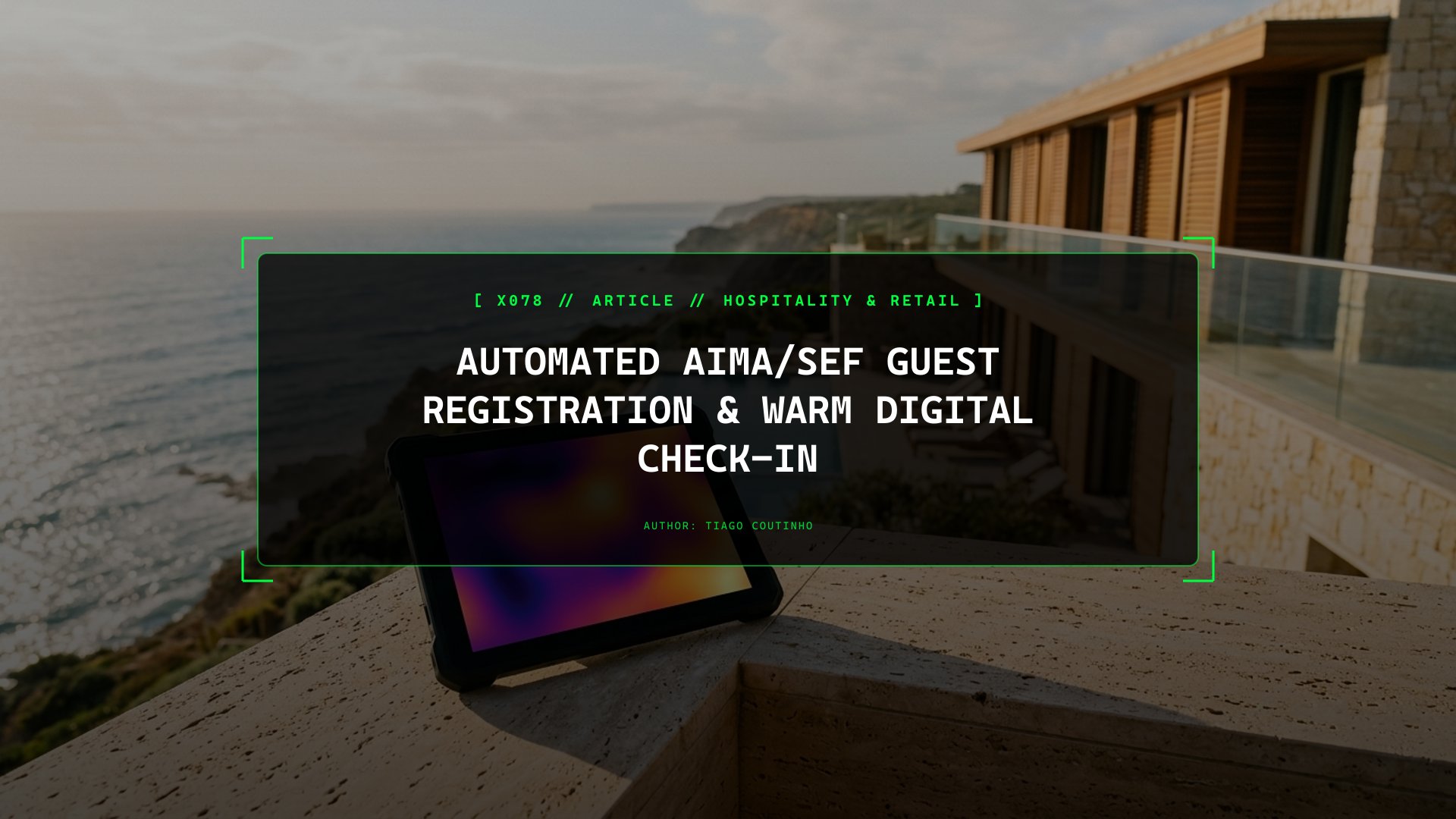 Automated AIMA/SEF Guest Registration & Warm Digital Check-In