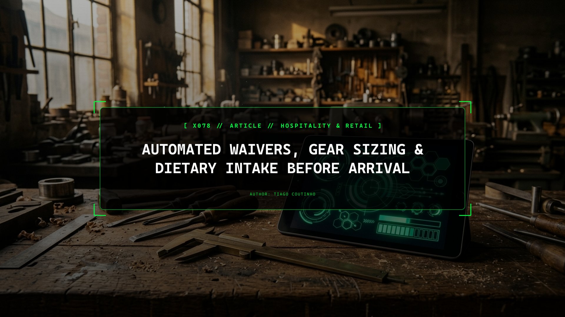 Automated Waivers, Gear Sizing & Dietary Intake Before Arrival