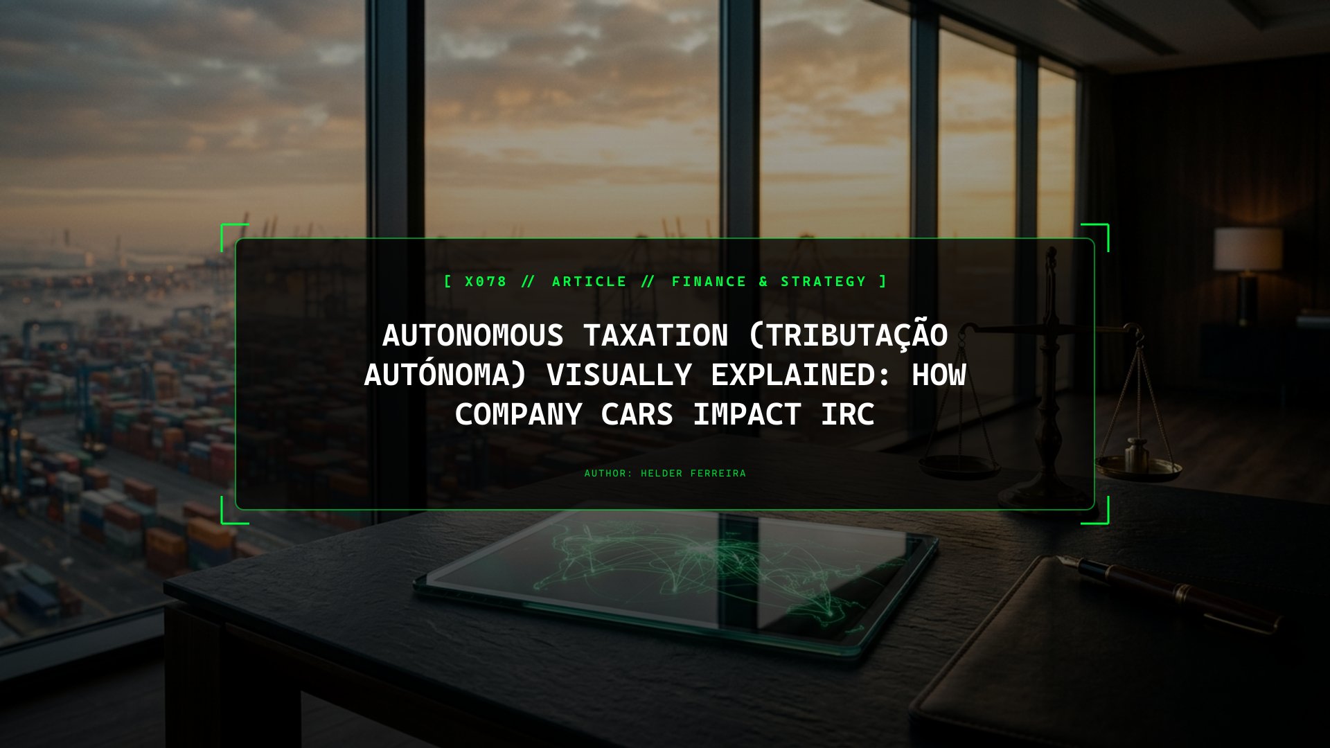 Autonomous Taxation (Tributação Autónoma) Visually Explained: How Company Cars Impact IRC