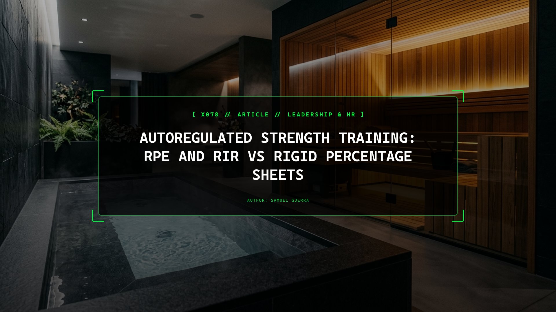 Autoregulated Strength Training: RPE and RIR vs Rigid Percentage Sheets