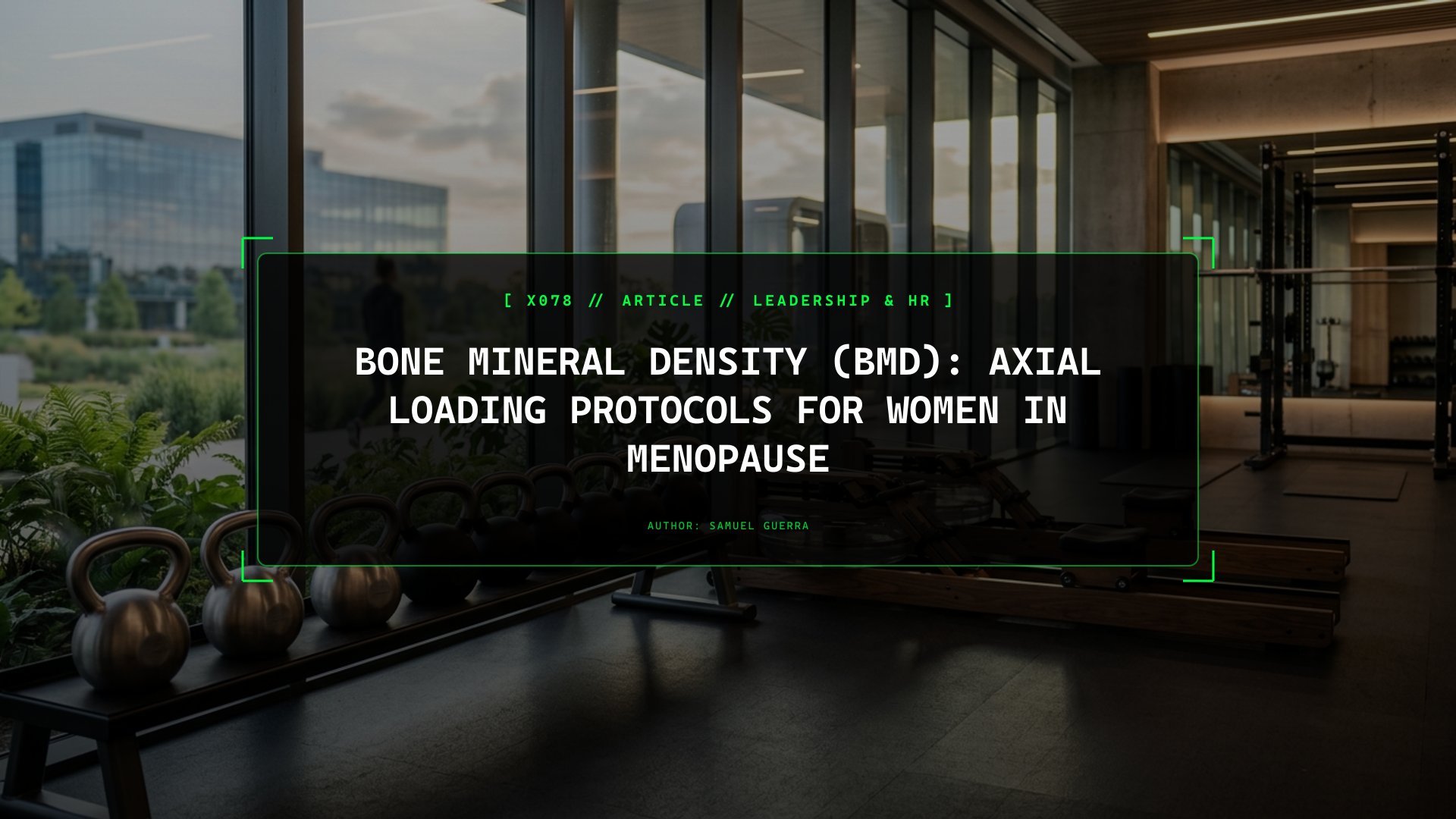 Bone Mineral Density (BMD): Axial Loading Protocols for Women in Menopause
