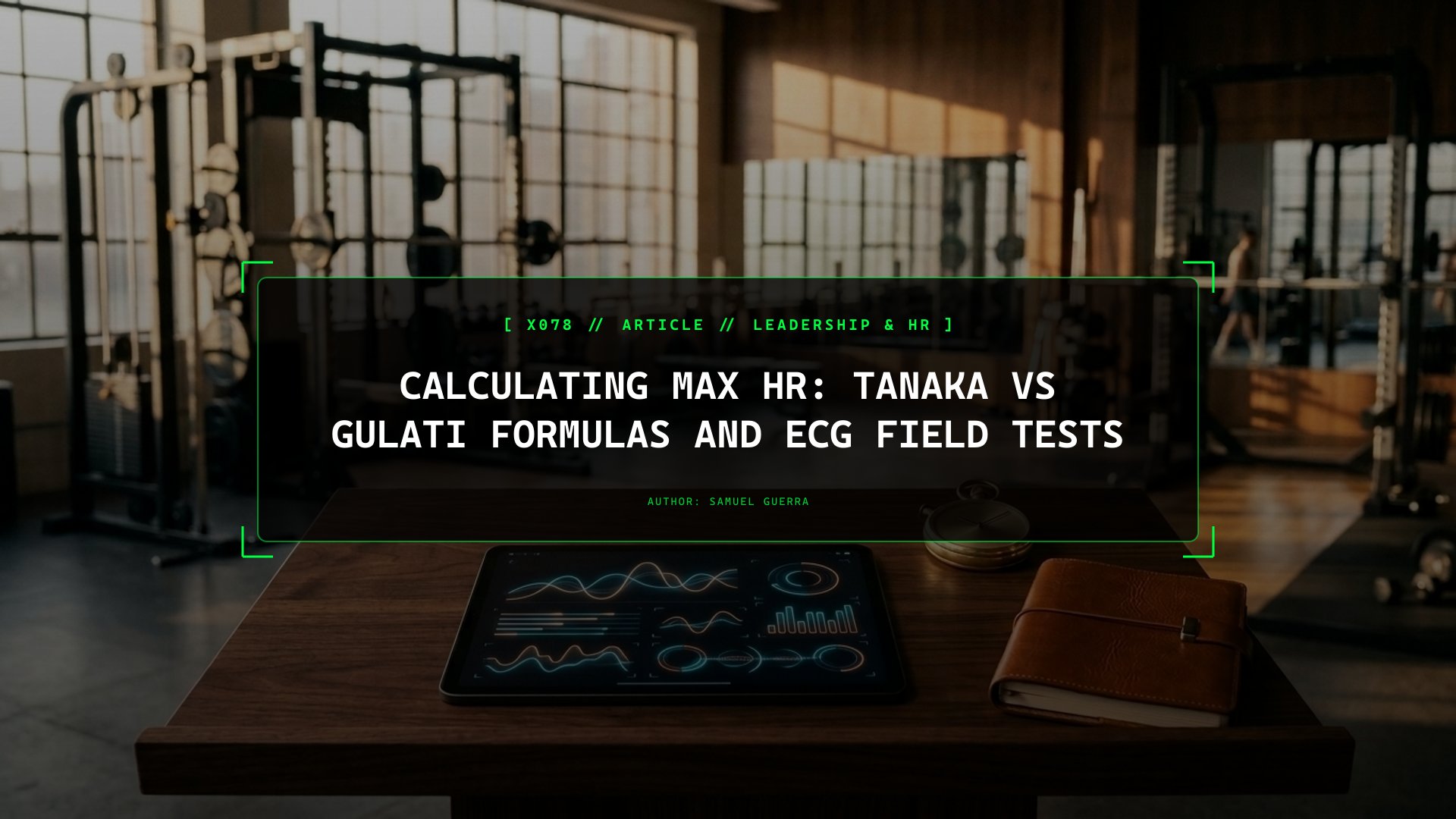 Why 220 Minus Age Fails: Tanaka, Gulati, and ECG Chest-Strap Max HR Calibration