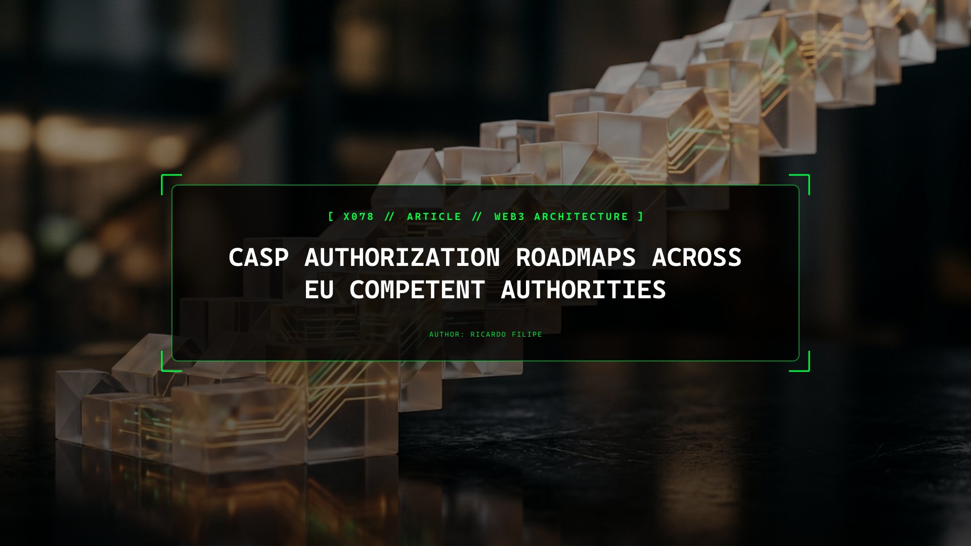 CASP Authorization Roadmaps Across EU Competent Authorities