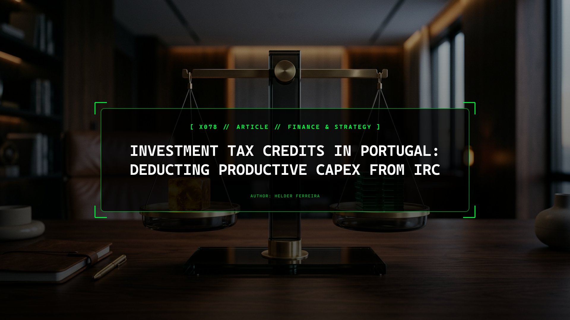 Investment Tax Credits in Portugal: Deducting Productive Capex From IRC