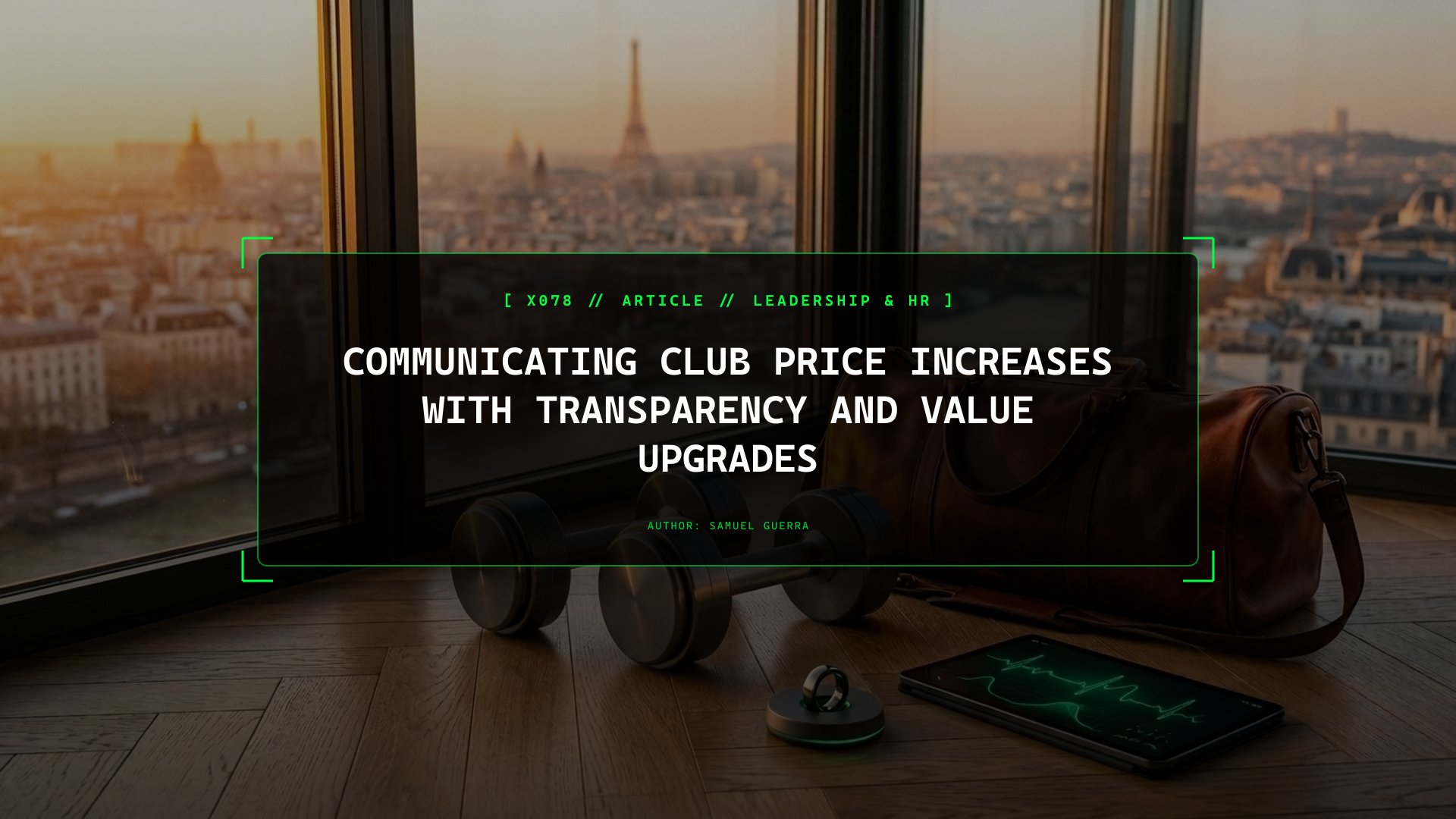 Communicating Club Price Increases with Transparency and Value Upgrades