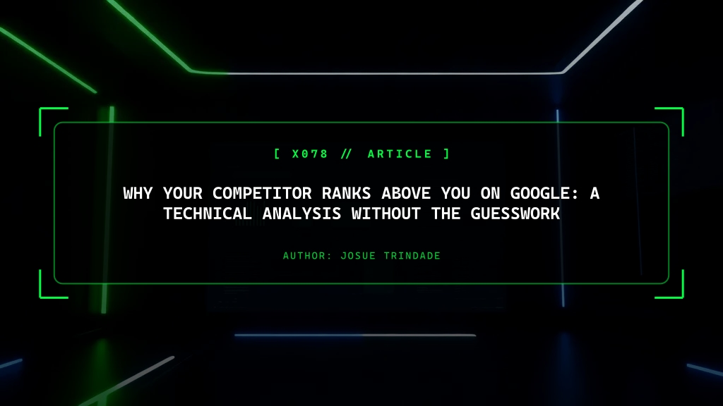 Why Your Competitor Ranks Above You: A Technical Analysis