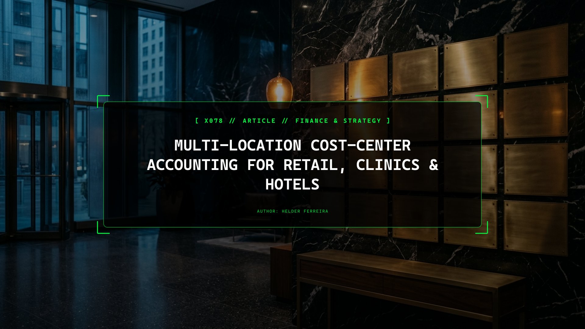 Multi-Location Cost-Center Accounting for Retail, Clinics & Hotels