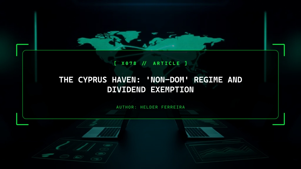 The Cyprus Haven: 'Non-Dom' Regime and Dividend Exemption