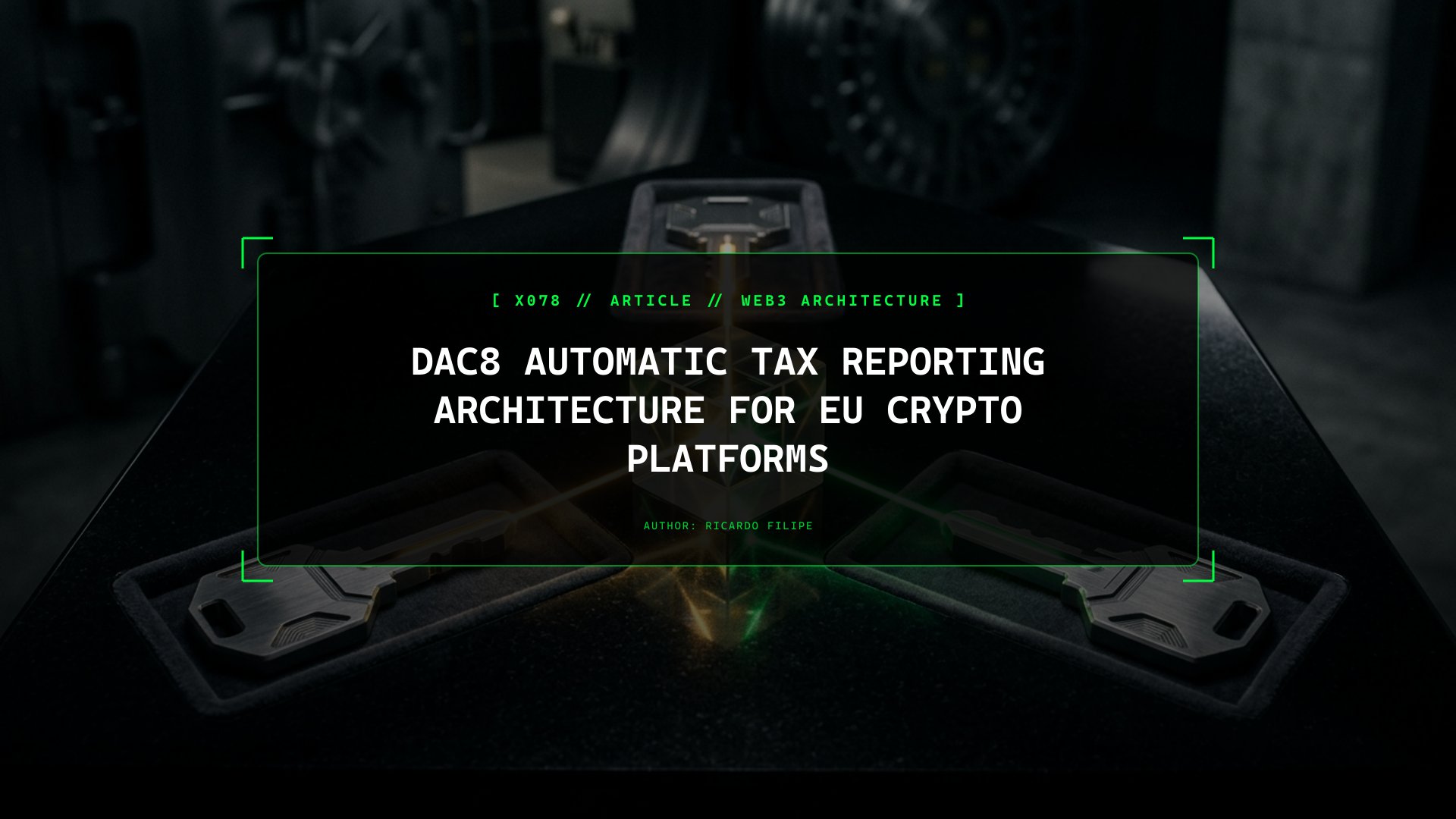 DAC8 Automatic Tax Reporting Architecture for EU Crypto Platforms