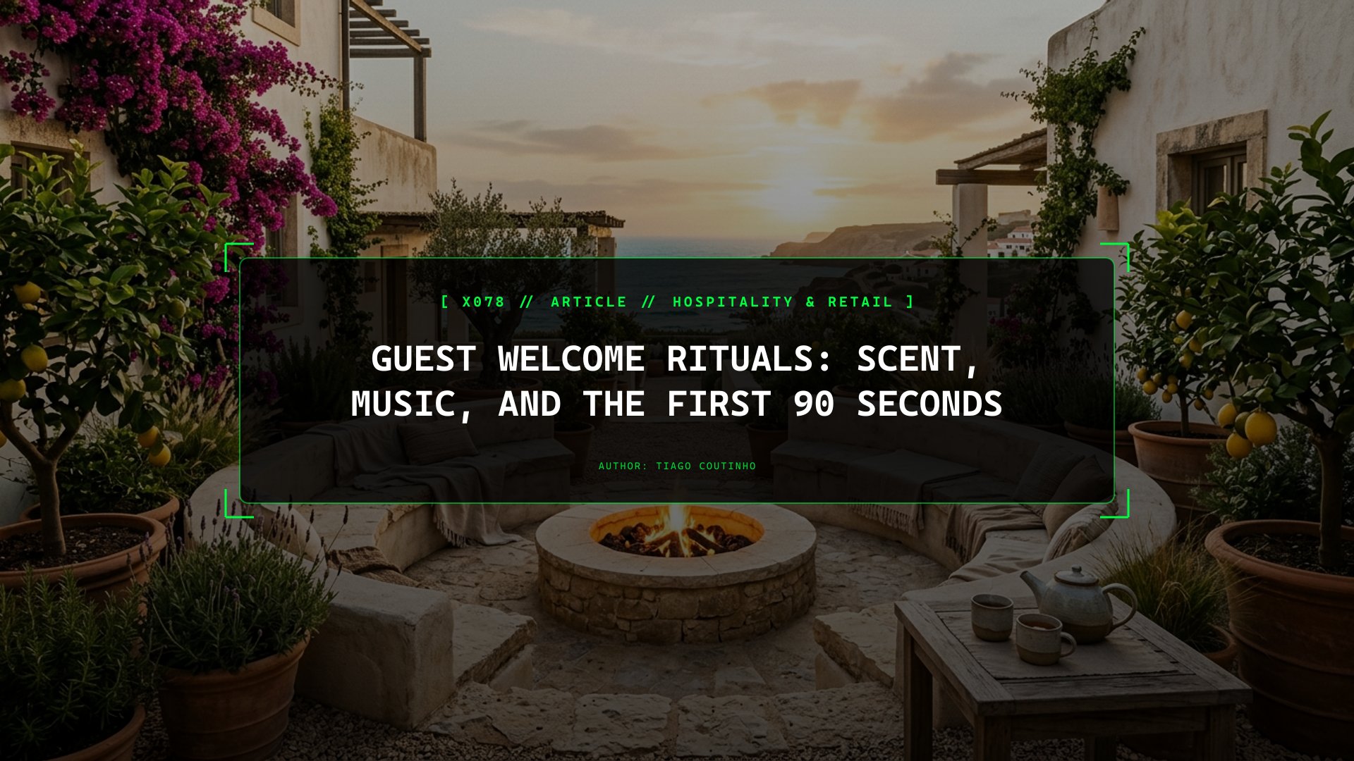 Engineering the First 90 Seconds of Arrival: Scent, Temperature, and Welcome Rituals