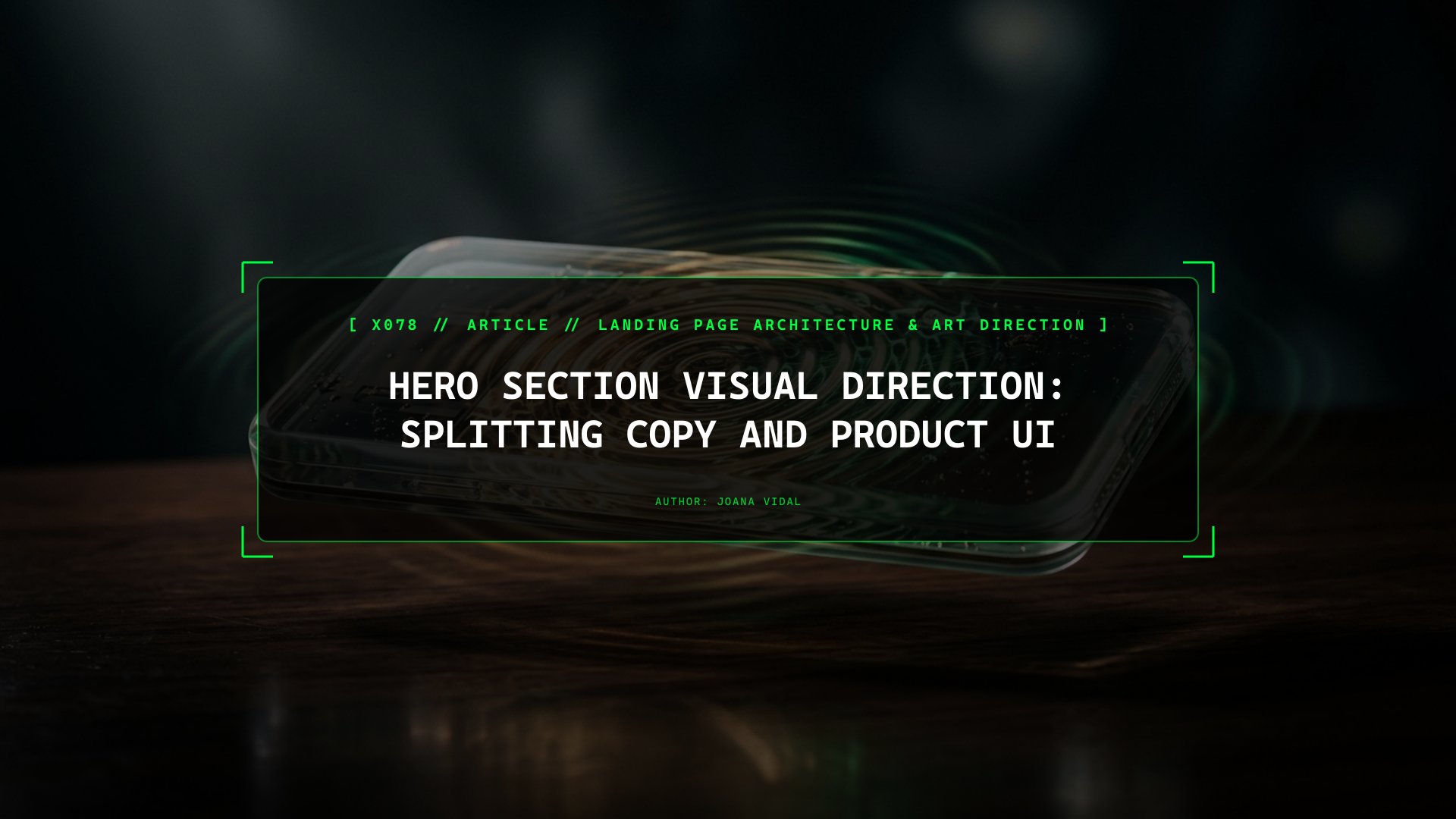 Hero Section Visual Direction: Splitting Copy and Product UI