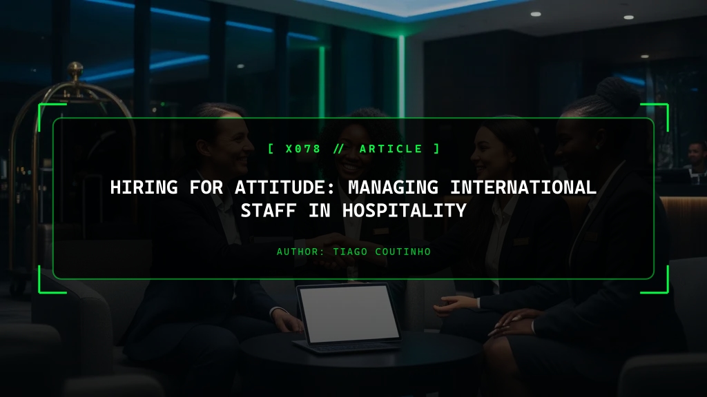 Hiring for Attitude: Managing International Staff in Hospitality