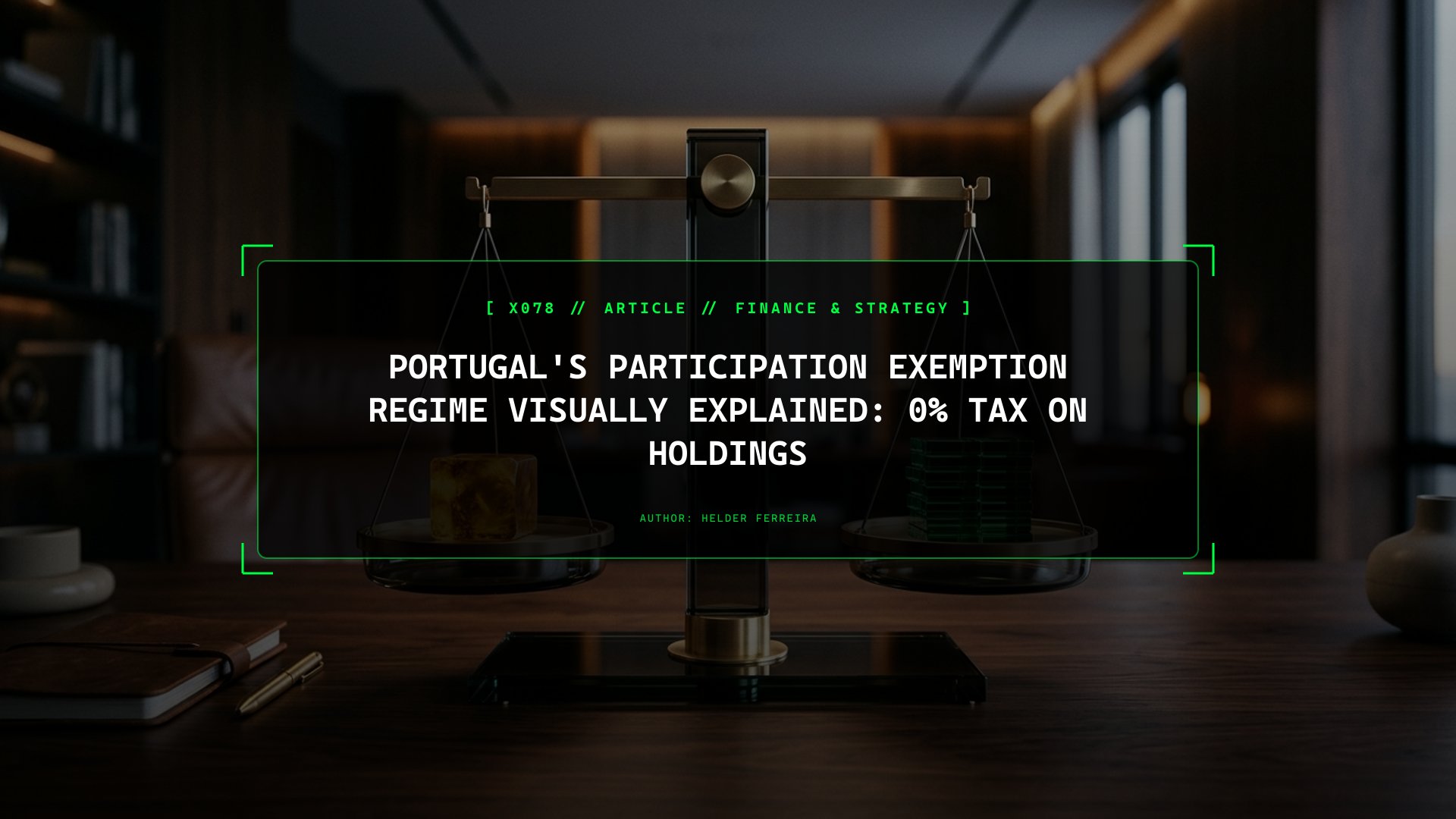 Portugal's Participation Exemption Regime Visually Explained: 0% Tax on Holdings