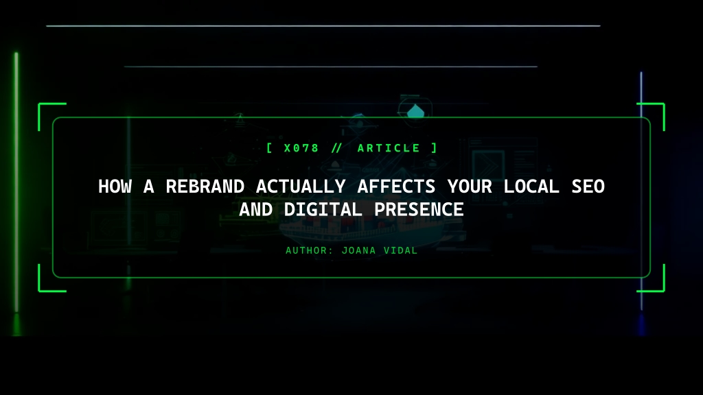 How a Rebrand Actually Affects Your Local SEO and Digital Presence