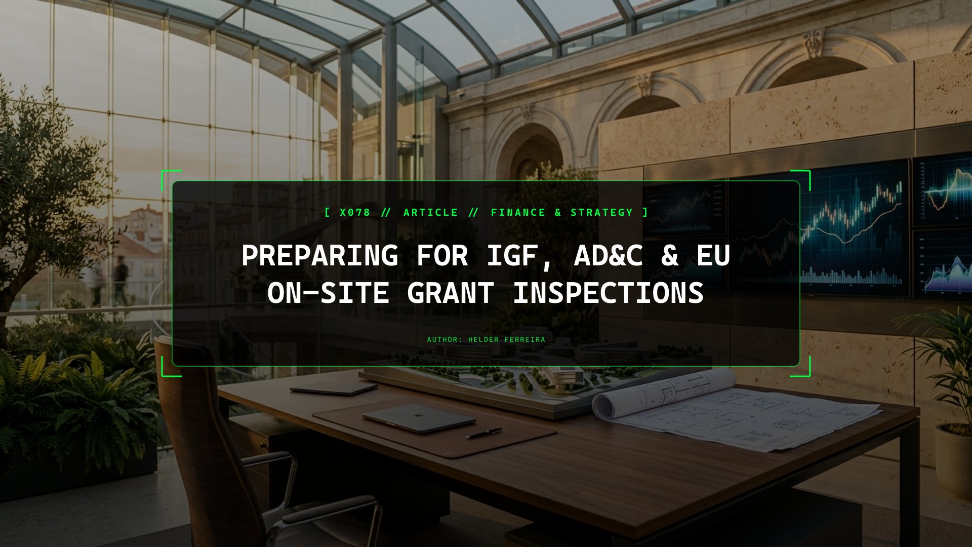 Preparing for IGF, AD&C & EU On-Site Grant Inspections