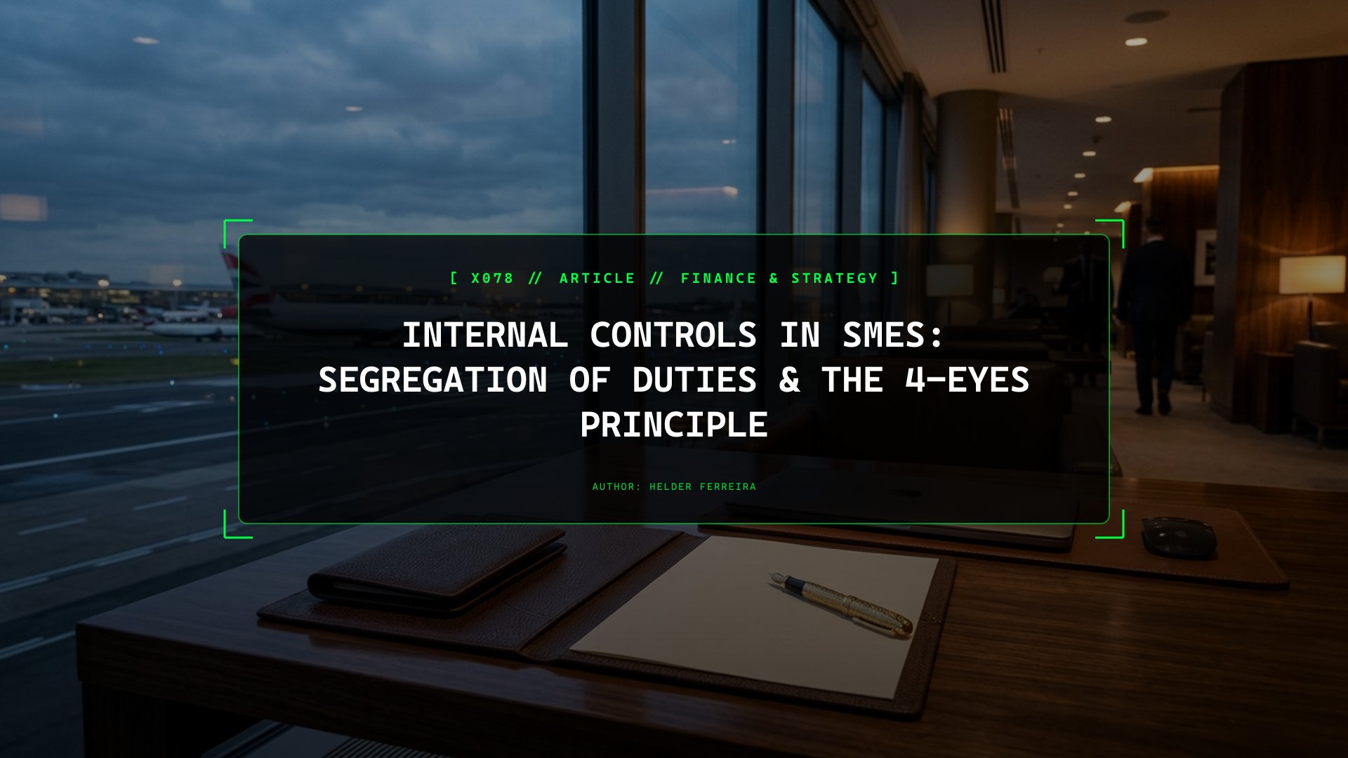 Internal Controls in Small Finance Teams: Segregation of Duties & Fraud Defense