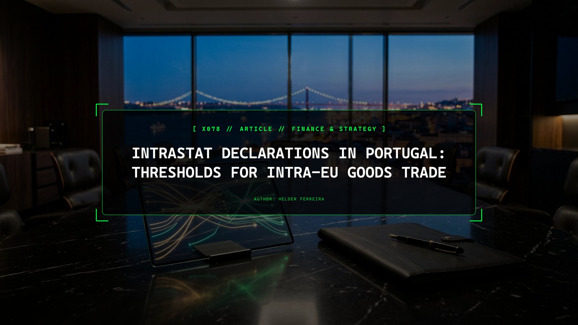 Crossing the Intra-EU Goods Threshold: How Intrastat Declarations Work in Portugal