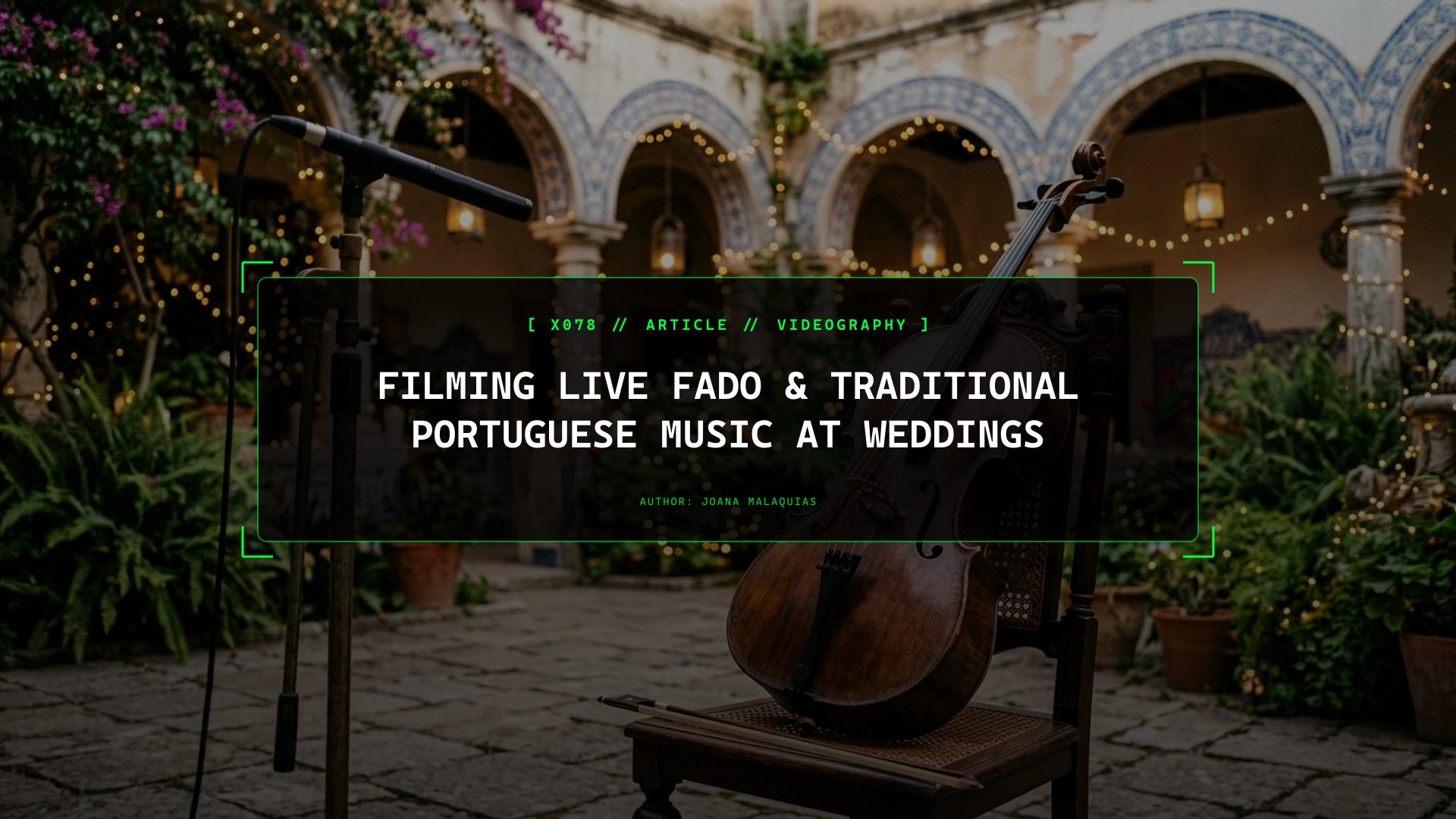 Filming Live Fado & Traditional Portuguese Music at Weddings