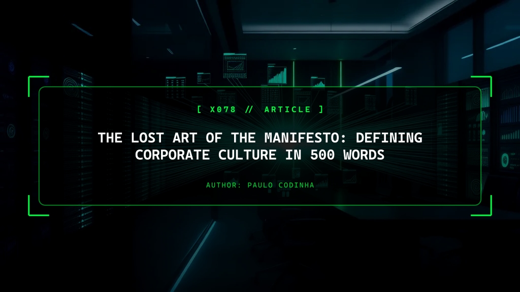 The Lost Art of the Manifesto: Defining Corporate Culture in 500 Words
