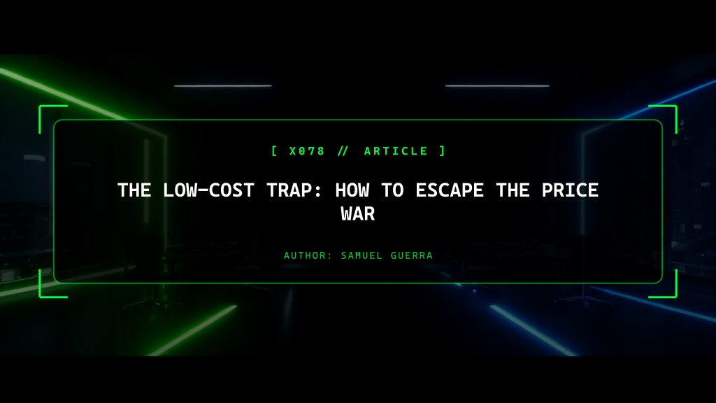 The Low-Cost Trap: How to Escape the Price War