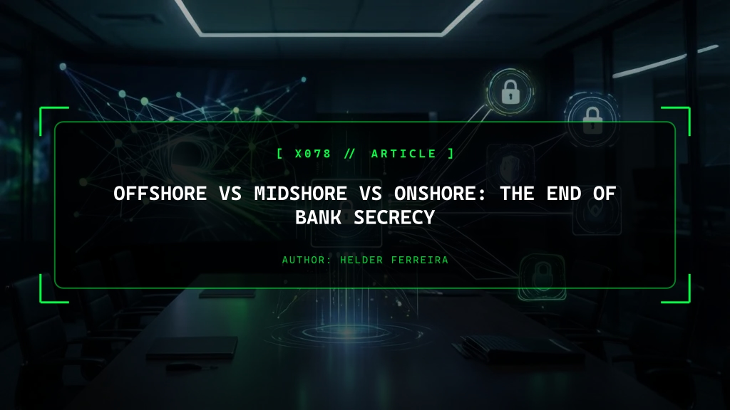 Offshore vs Midshore vs Onshore: The End of Bank Secrecy