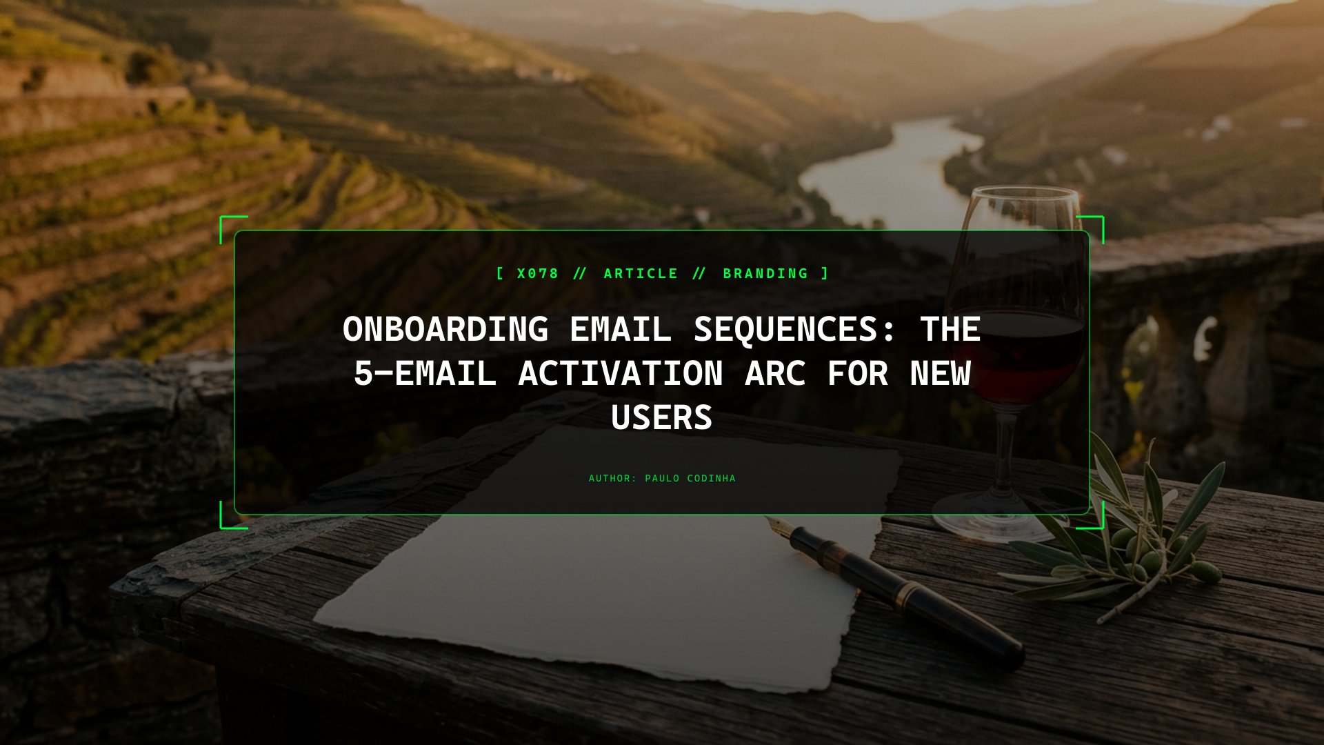 The First 7 Days After Signup: A 5-Email Narrative Arc That Turns Skeptical Trial Users Into Advocates