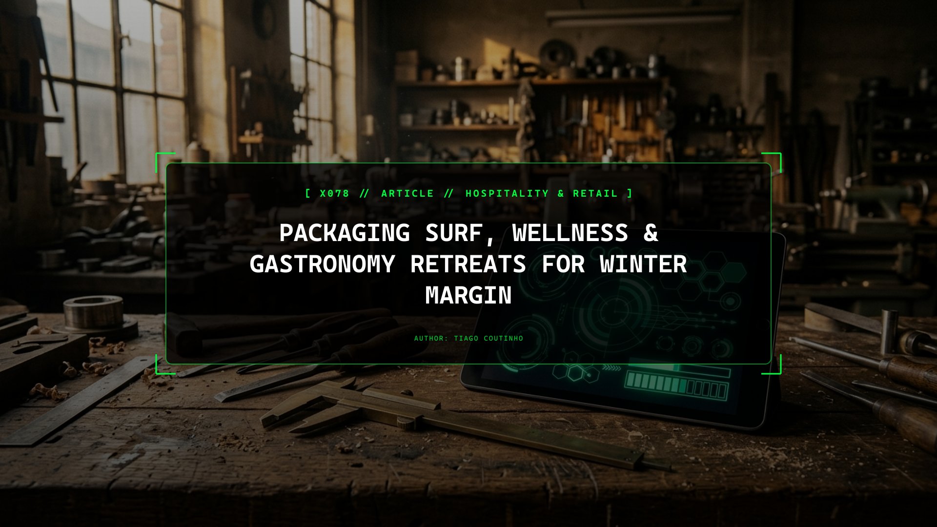 Packaging Surf, Wellness & Gastronomy Retreats for Winter Margin