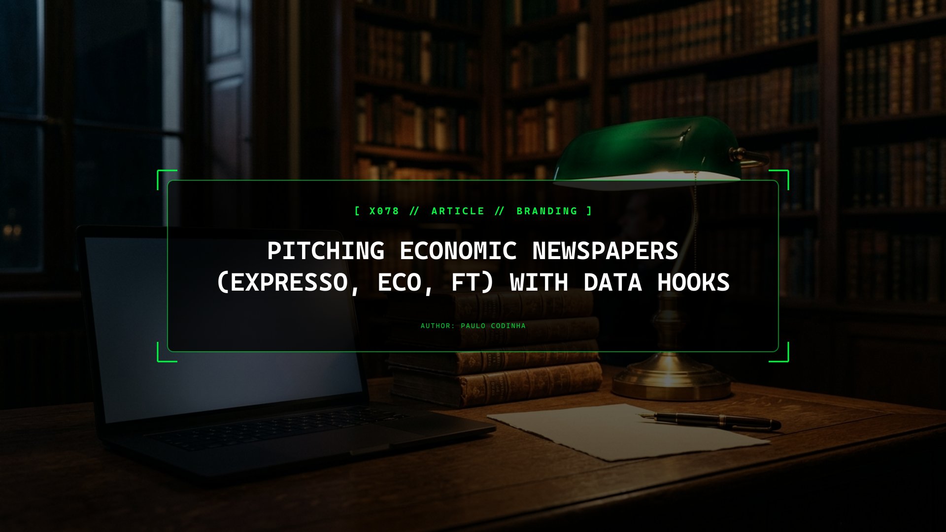 Pitching Economic Newspapers (Expresso, ECO, FT) With Data Hooks
