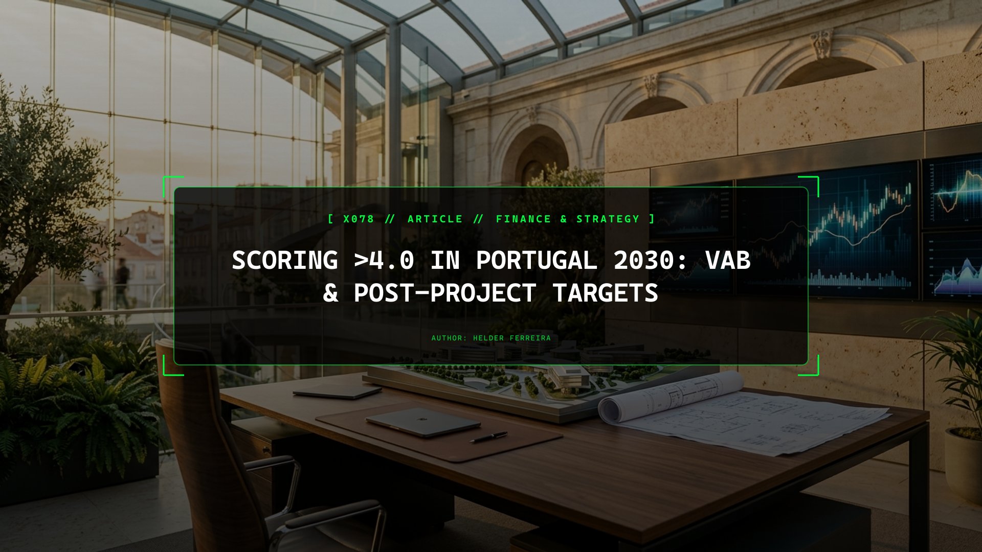 Scoring >4.0 in Portugal 2030: VAB & Post-Project Targets