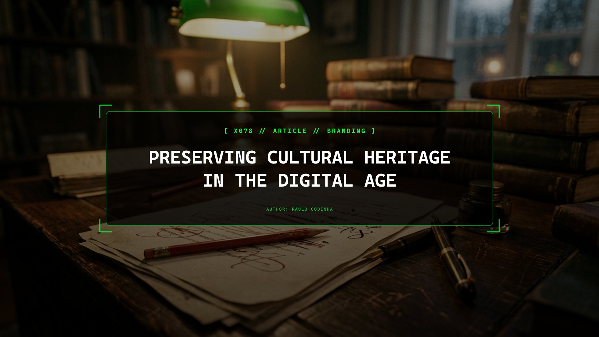 Preserving Cultural Heritage in the Digital Age