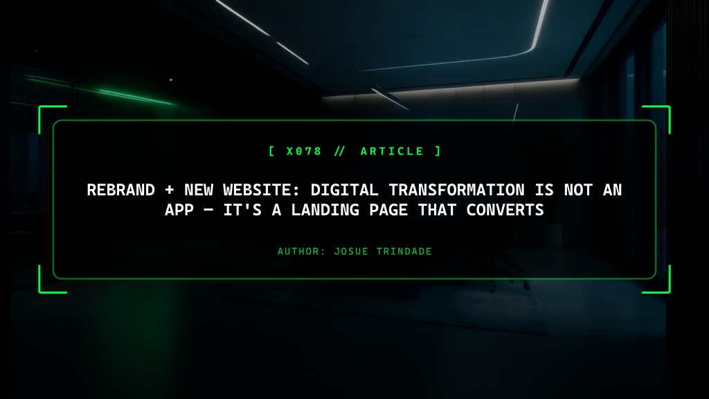 Rebrand + New Website: The Real Digital Transformation