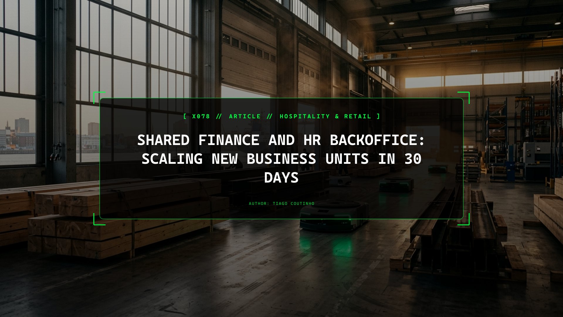 Launching New Ventures in 30 Days: The Shared Services Holding Architecture