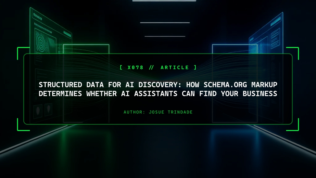 Structured Data for AI Discovery: How Schema.org Determines Whether AI Can Find Your Business