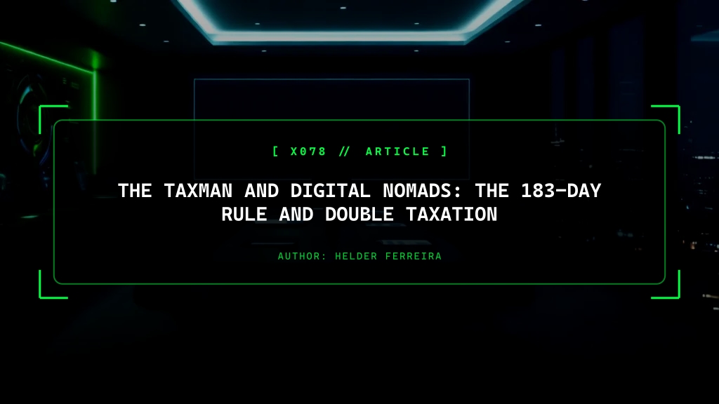 The Taxman and Digital Nomads: The 183-Day Rule and Double Taxation