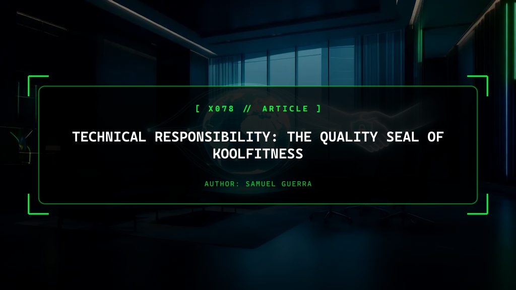 Technical Responsibility: The Quality Seal of Koolfitness