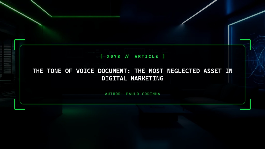 The Tone of Voice Document: The Most Neglected Asset in Digital Marketing