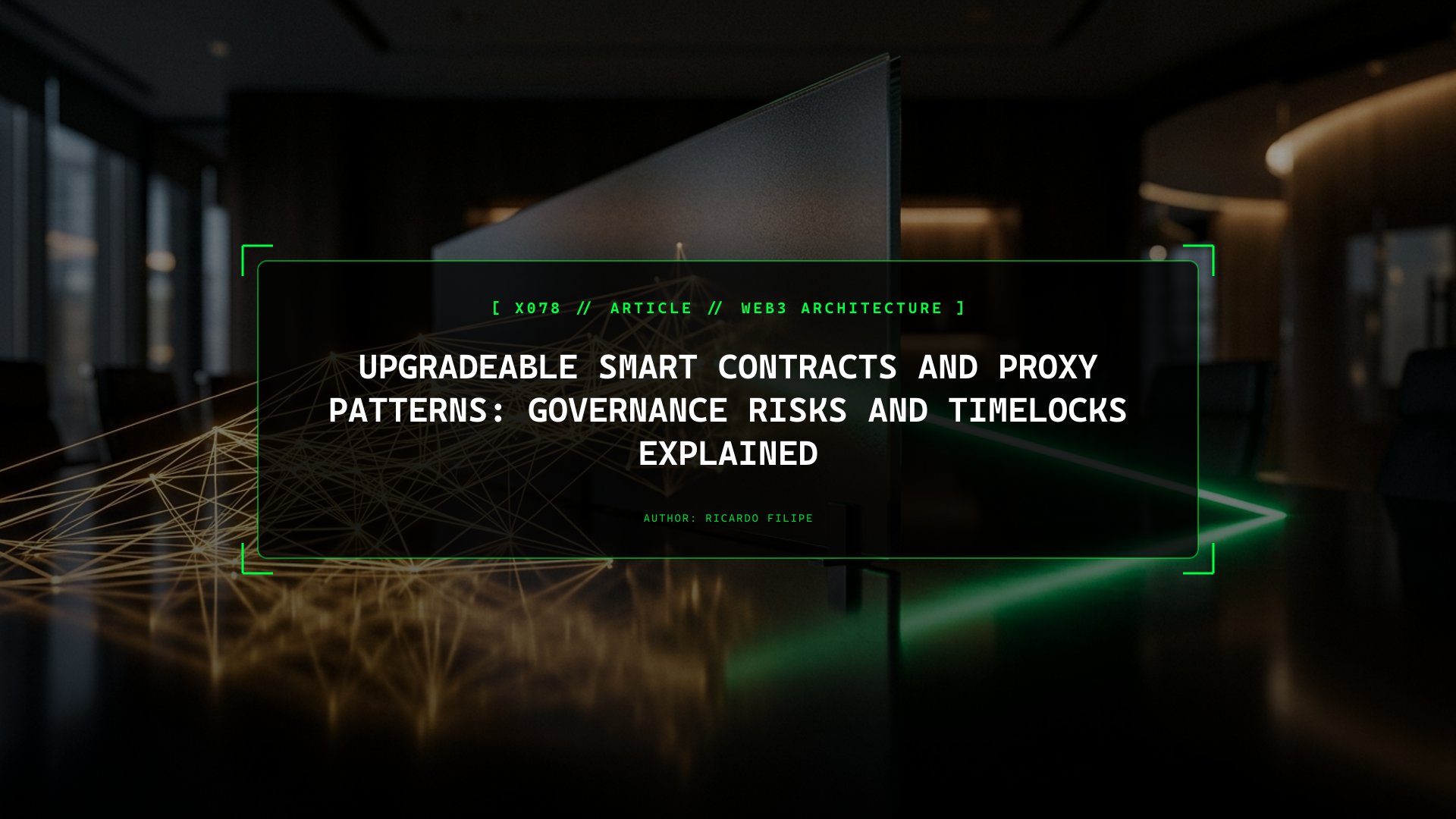Upgradeable Smart Contracts and Proxy Patterns: Governance Risks and Timelocks Explained