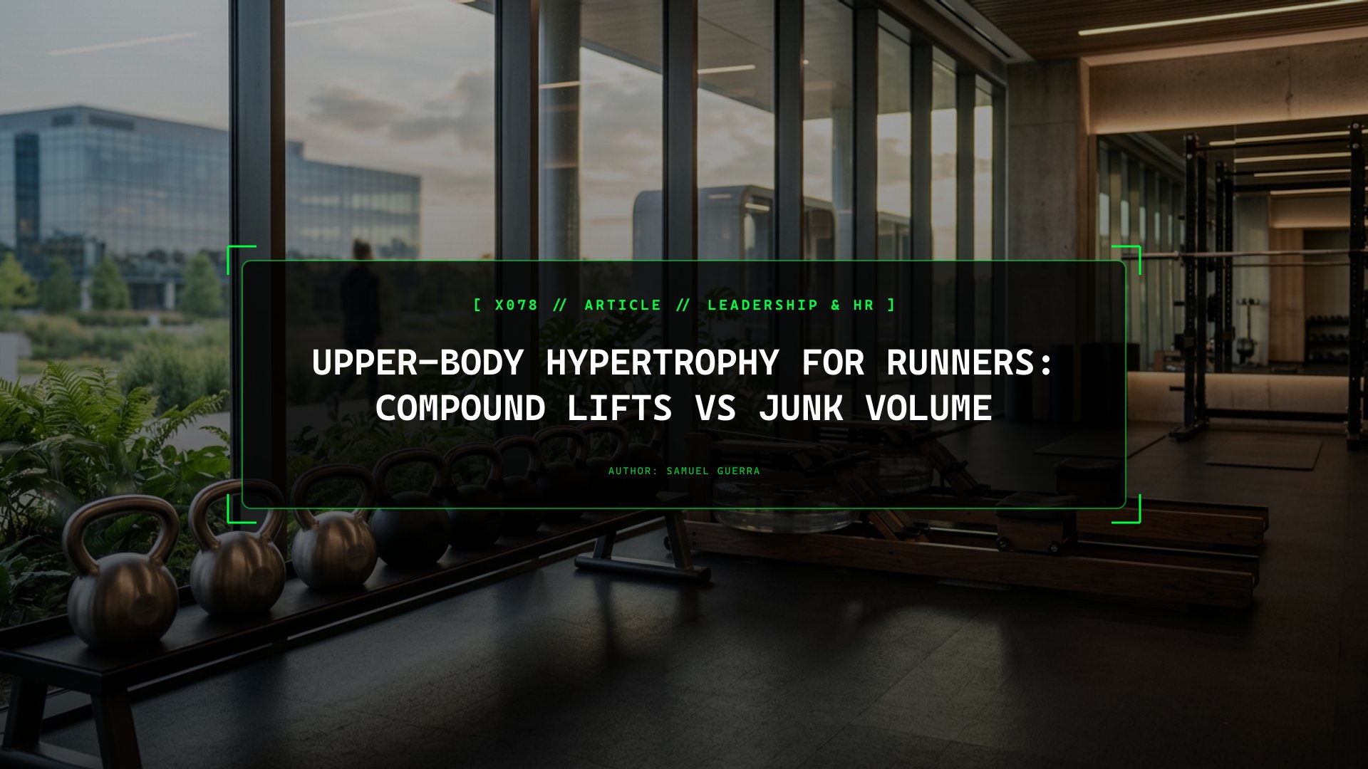 Why 6–8 Heavy Compound Sets Plus 3 Surgical Isolation Sets Build Bigger Arms and Better Running Posture