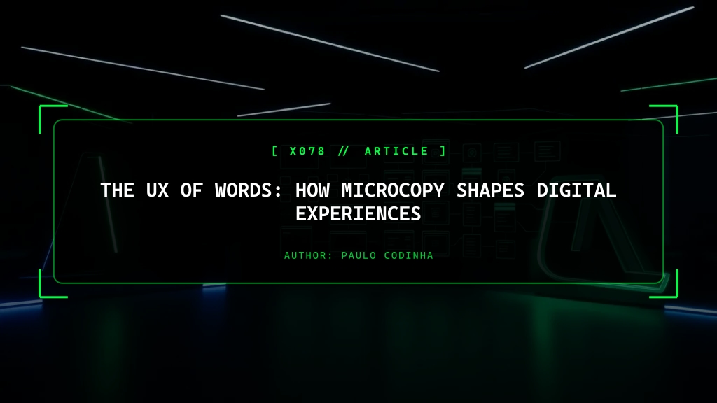 The UX of Words: How Microcopy Shapes Digital Experiences