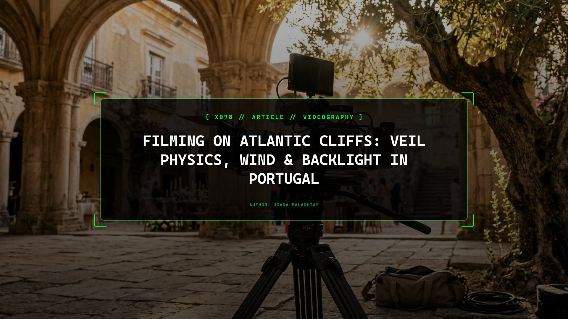 Filming on Atlantic Cliffs: Veil Physics, Wind & Backlight in Portugal