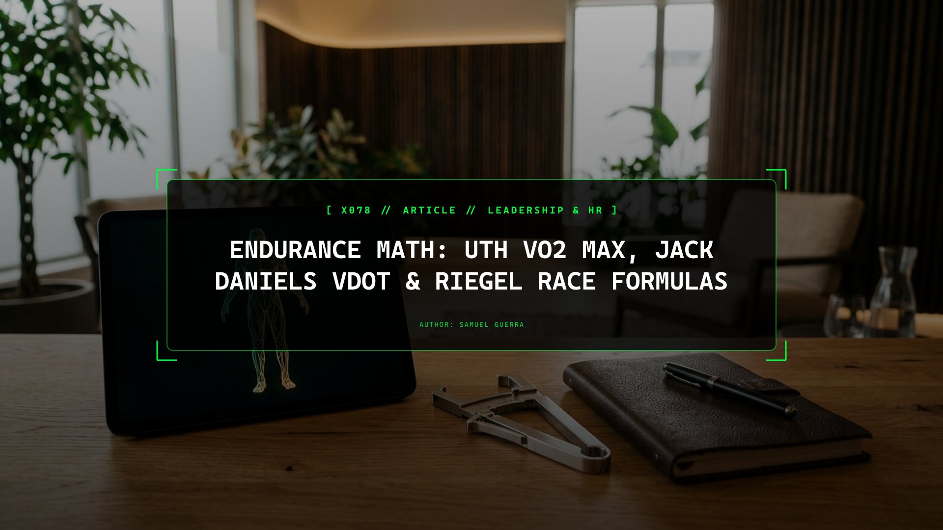 The Complete Mathematical Engine for Runners: Uth VO2 Max, VDOT Velocity Equations, and Riegel’s 1.06 Exponent