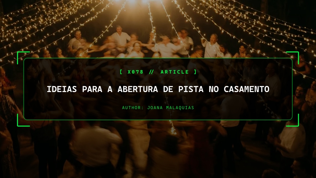 Ideias Para a Abertura de Pista no Casamento