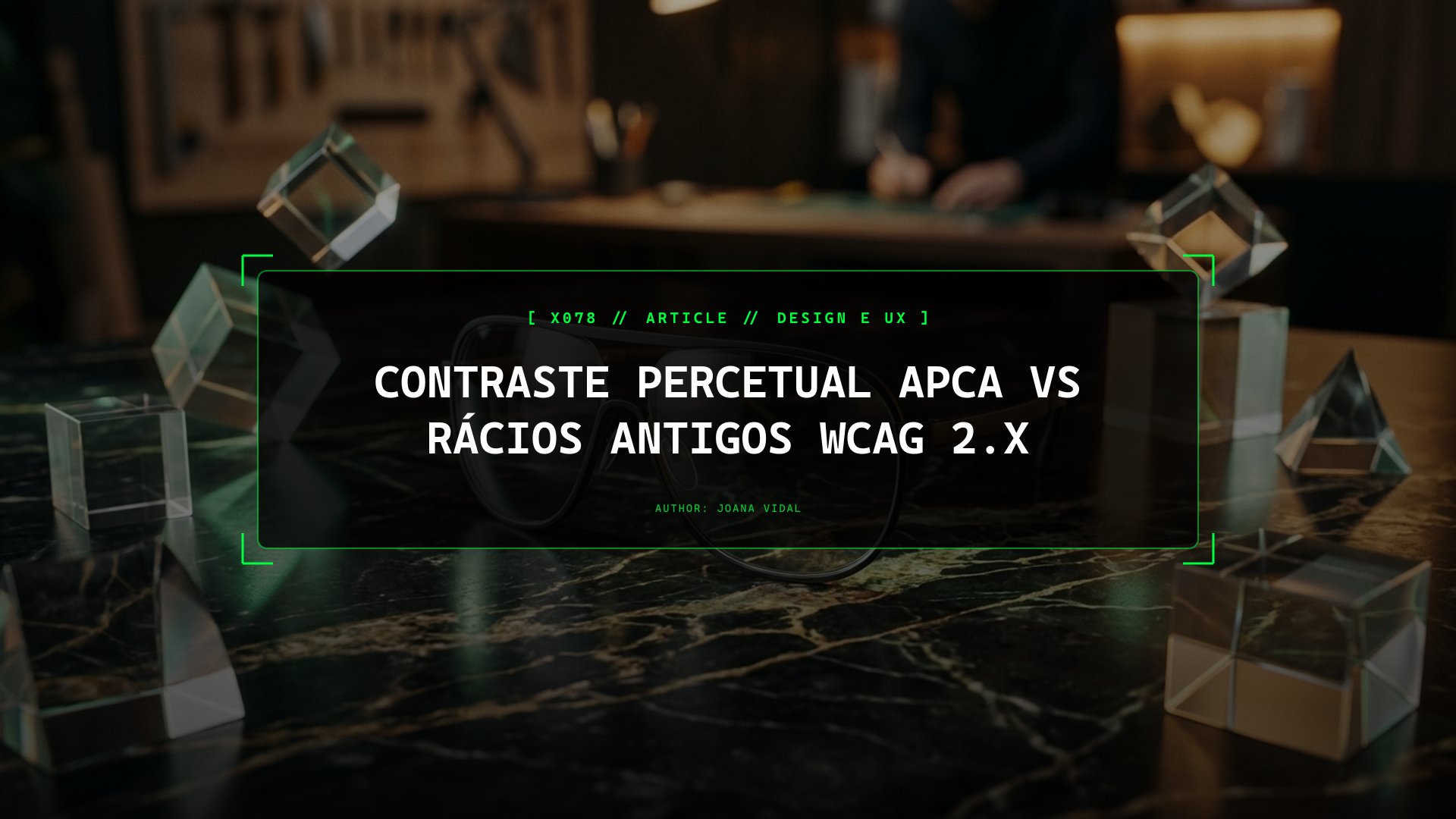 Algoritmo de Contraste Percetual APCA vs Rácios Clássicos WCAG 2.x