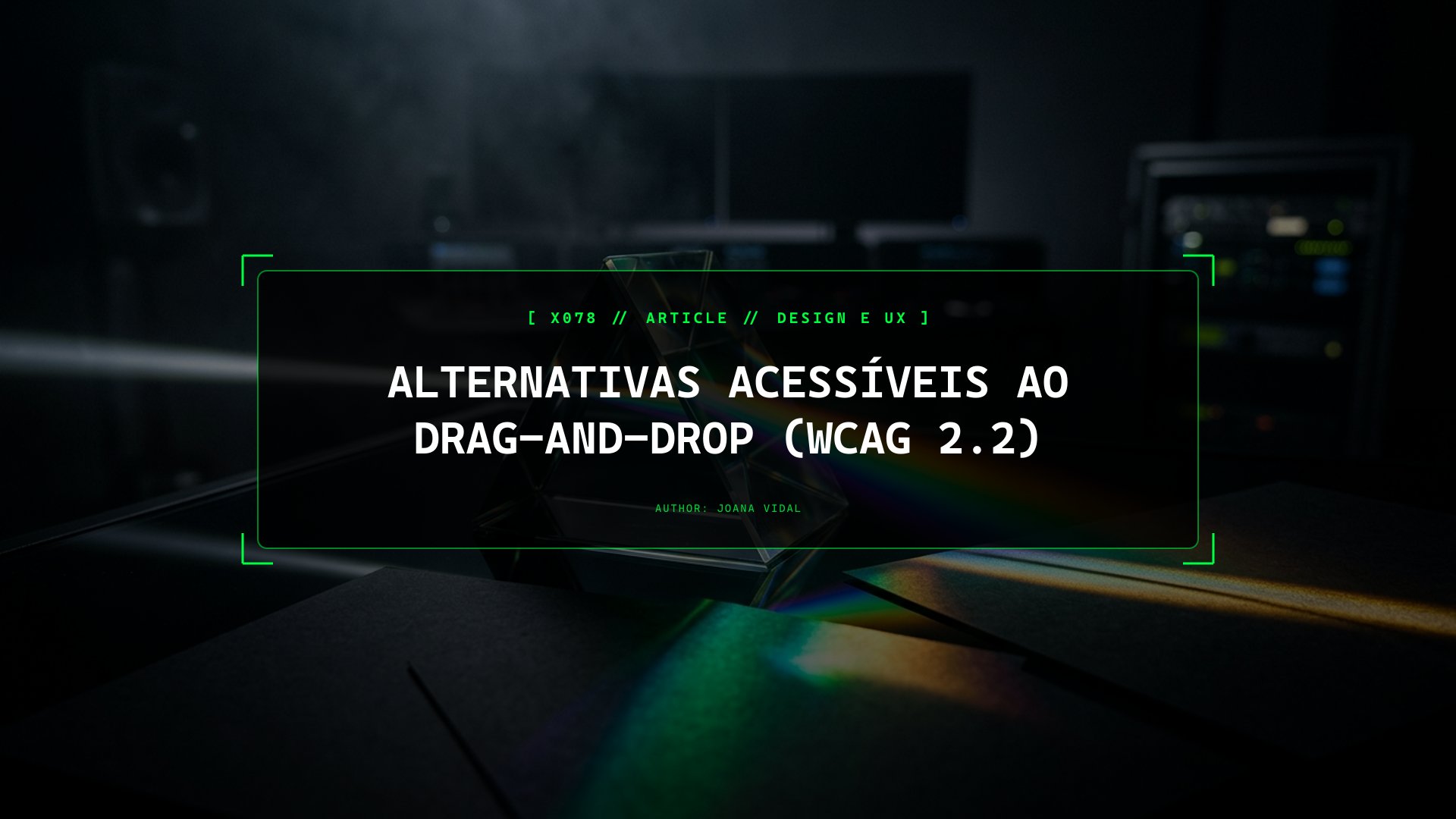 Alternativas Acessíveis ao Drag-and-Drop com Menus de Ação e Teclado