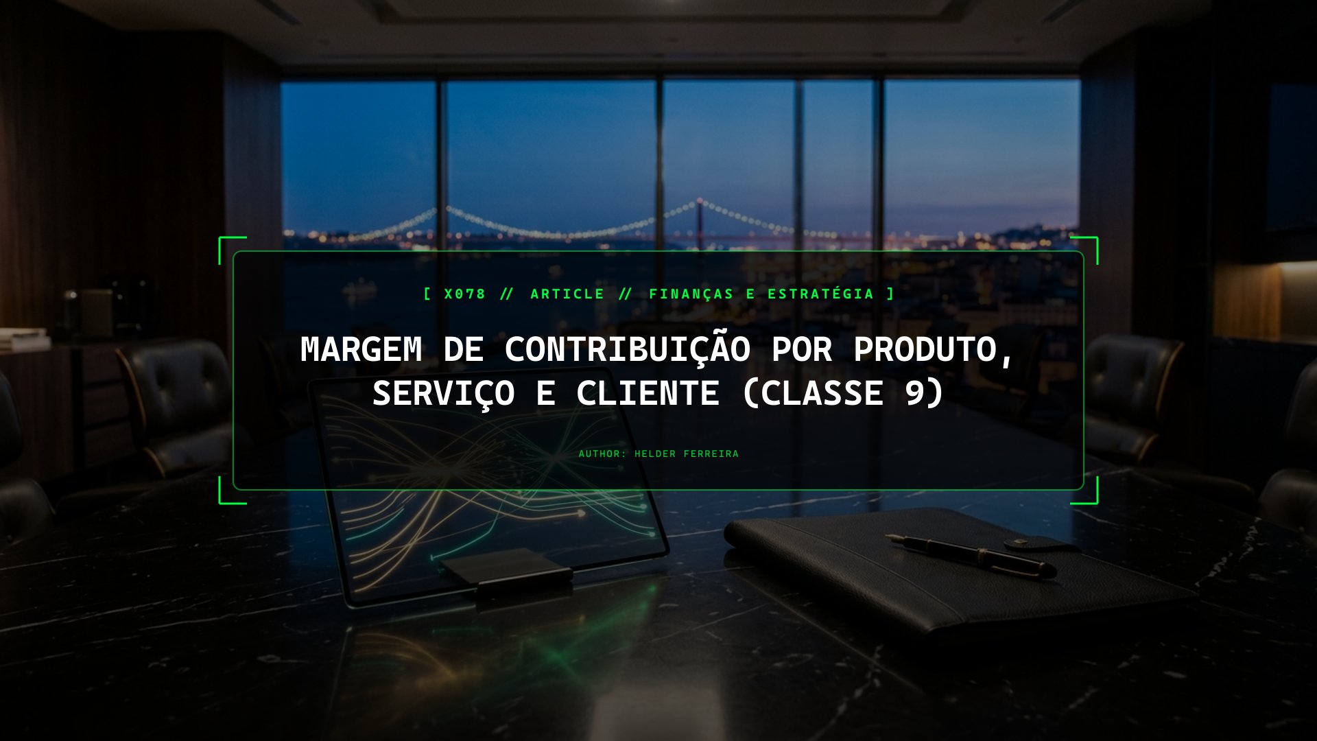 Margem de Contribuição por Produto, Serviço e Cliente (Classe 9)