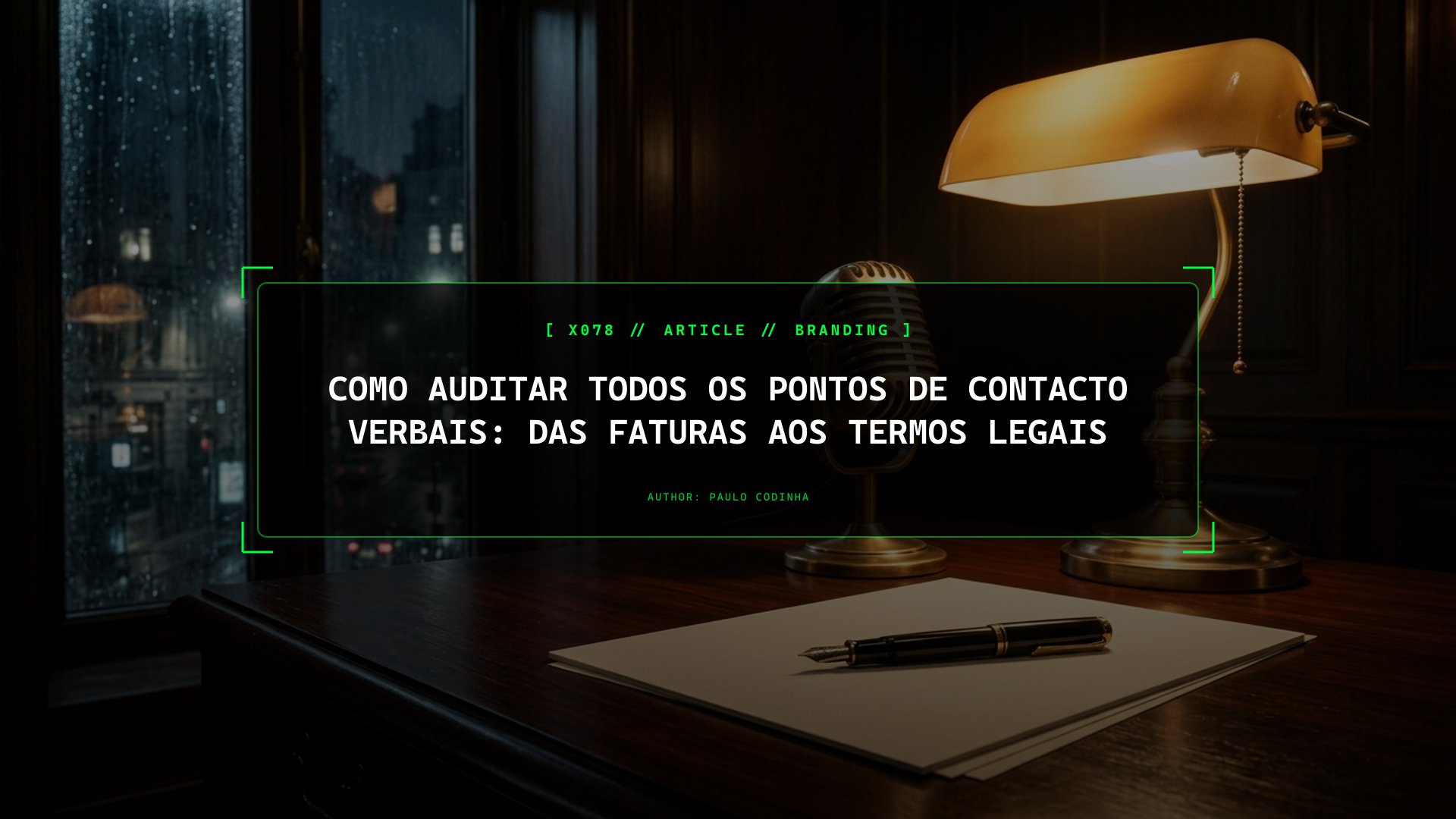 Como Auditar Todos os Pontos de Contacto Verbais: Das Faturas aos Termos Legais