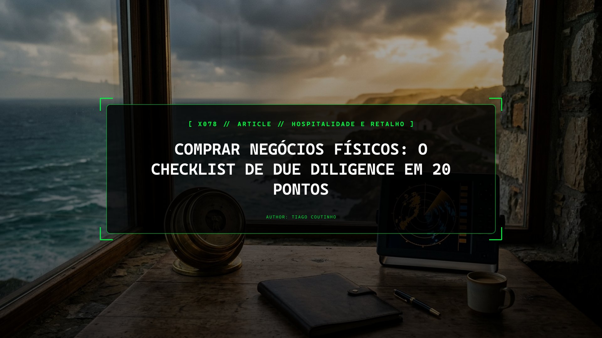 Comprar Negócios Físicos: O Checklist de Due Diligence em 20 Pontos