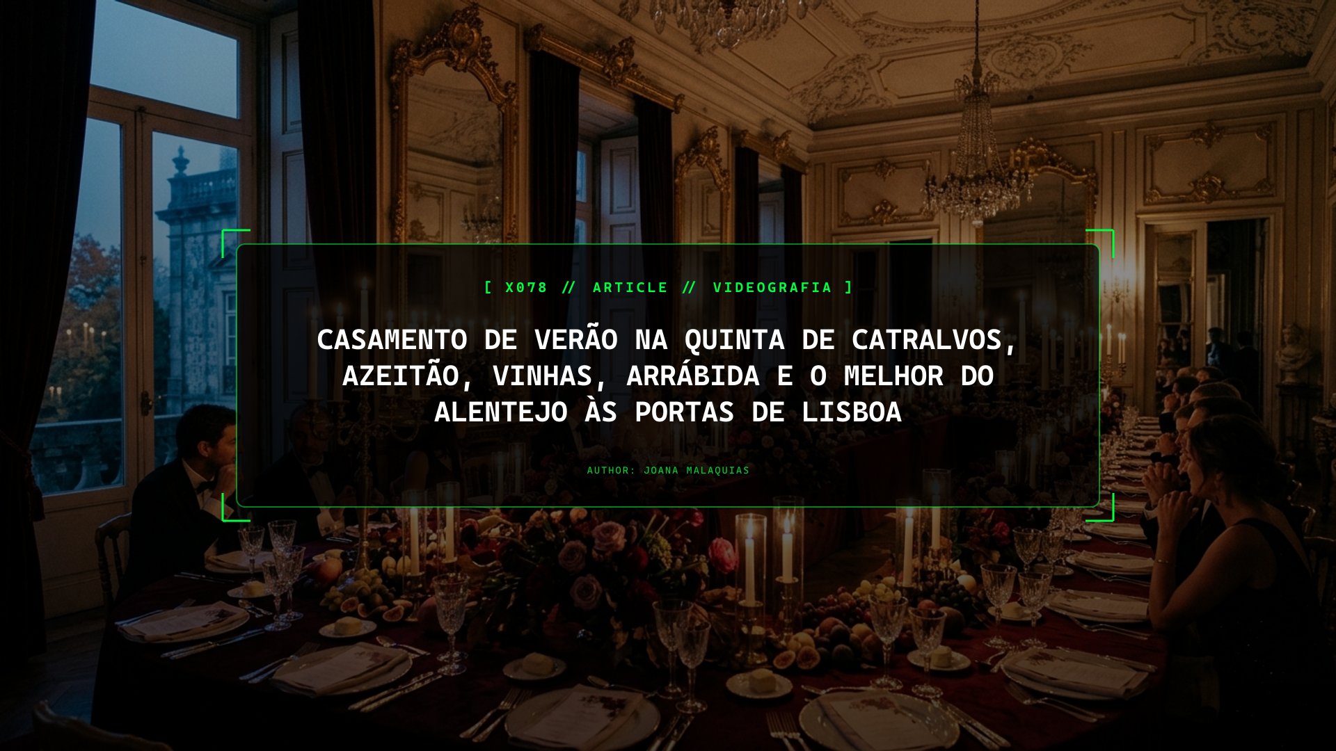 Casamento de Verão na Quinta de Catralvos, Azeitão