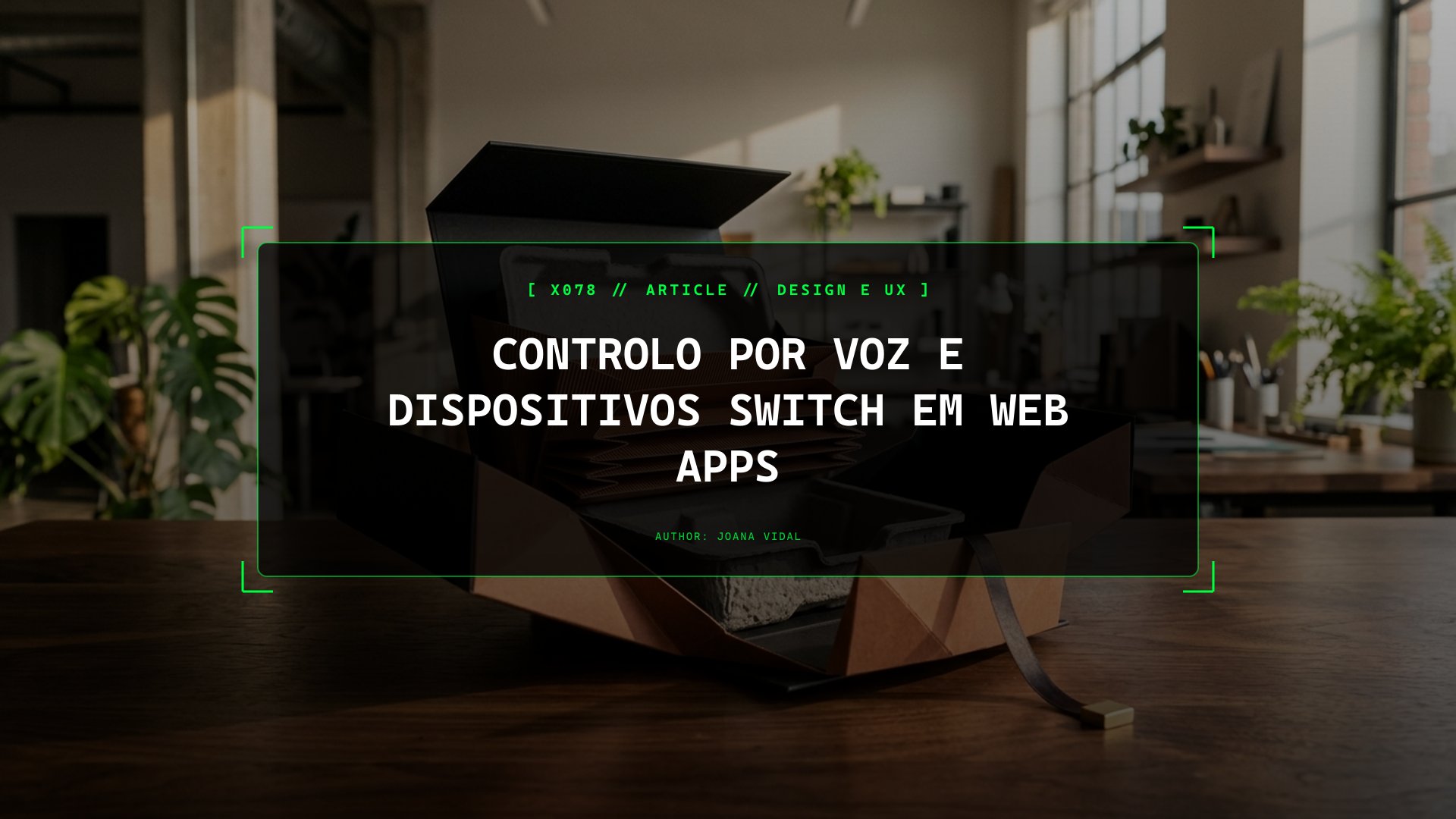 Compatibilidade com Controlo por Voz e Dispositivos Switch em Aplicações Web